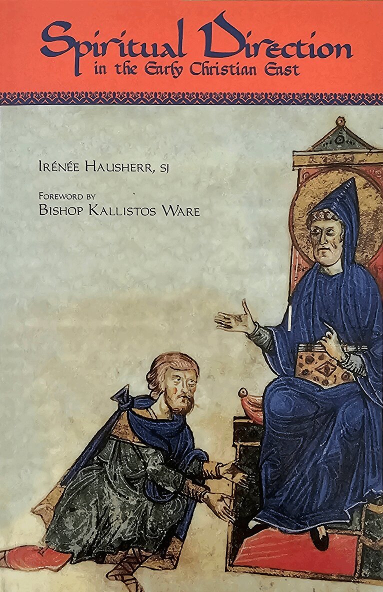 Irénée Hausherr SJ - Spiritual Direction in the Early Christian East, Häftad