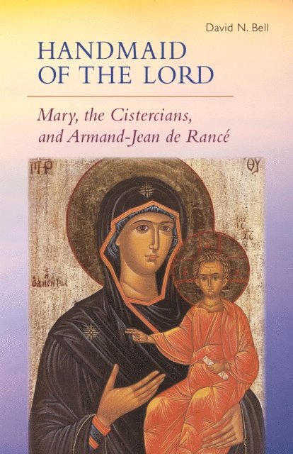 Armand-Jean de Rance - Handmaid of the Lord, E-bok