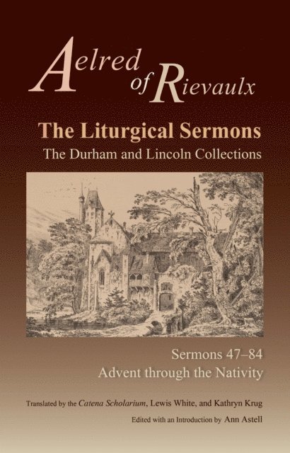 Aelred of Rievaulx - Liturgical Sermons, E-bok