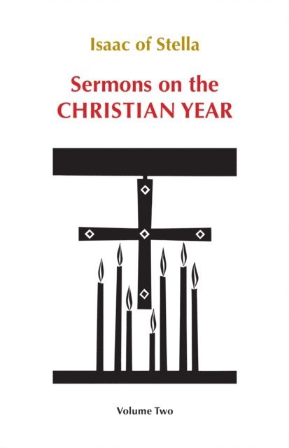 Isaac of Stella - Sermons on the Christian Year, E-bok