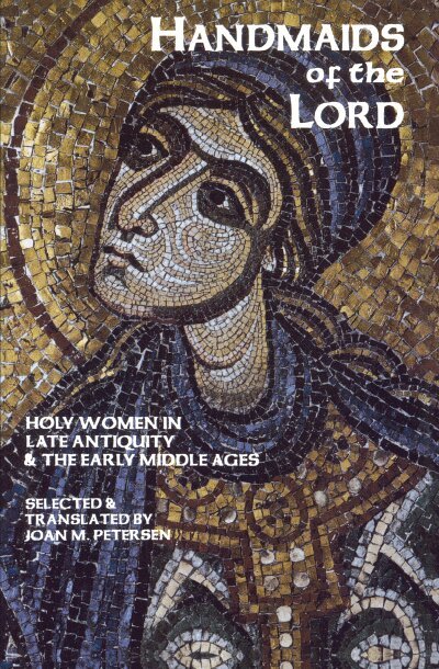 Joan Peterson - Handmaids of the Lord, Häftad