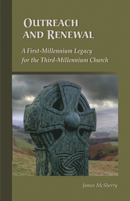 James McSherry - Outreach And Renewal, E-bok