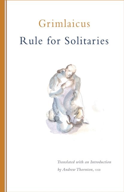 Grimlaicus - Rule for Solitaries, E-bok