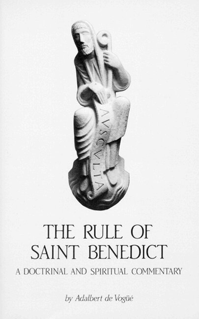 Adalbert de Vogue OSB - Rule Of Saint Benedict, Häftad
