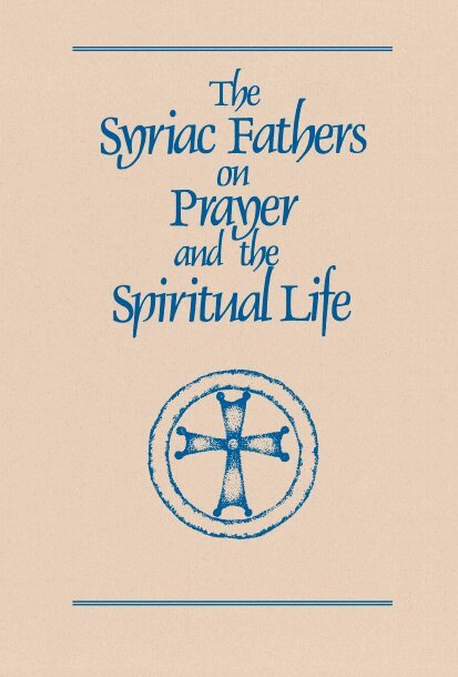 Syriac Fathers on Prayer and the Spiritual Life, Häftad