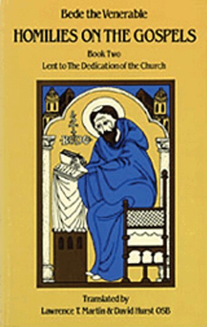 Bede The Venerable - Homilies on the Gospels Book Two - Lent to the Dedication of the Church, Häftad