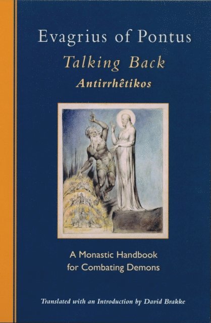 Evagrius Of Pontus - Talking Back, E-bok