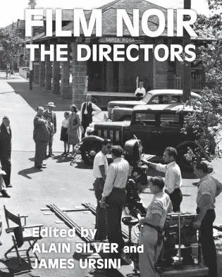 Alain Silver, James Ursini - Film Noir the Directors, Häftad