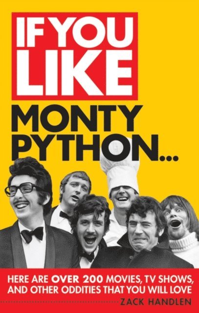 Zack Handlen - If You Like Monty Python..., E-bok