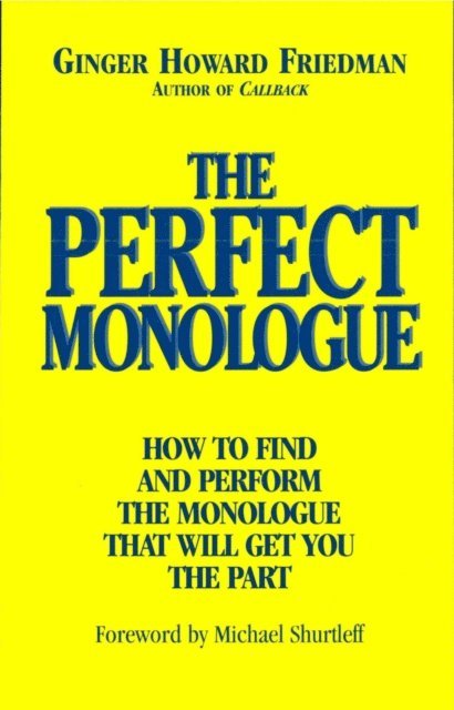 Ginger Howard Friedman - Perfect Monologue, E-bok