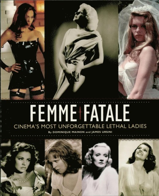 James Ursini - Femme Fatale, E-bok