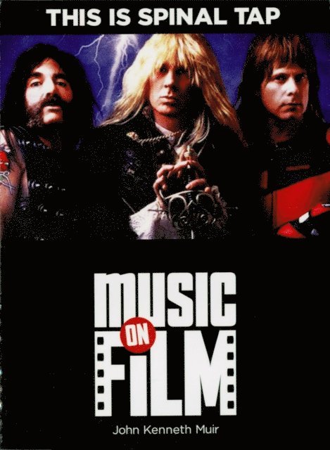 John Kenneth Muir - This Is Spinal Tap, E-bok