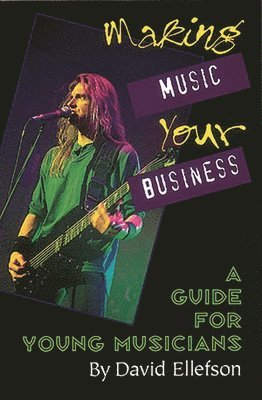 David Ellefson - Making Music Your Business, Häftad