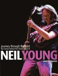 Neil Young: Journey Through the Past: The Stories Behind the Classic Songs of Neil Young