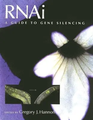Gregory J Hannon - Rnai: A Guide to Gene Silencing, Övrigt. Tillgänglighet: Lägg i varukorg