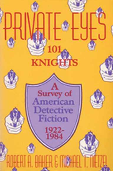Private Eyes One Hundred & One av Baker & Nietzel, Robert A Baker, Robert A Baker