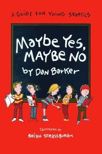 Maybe Yes, Maybe No