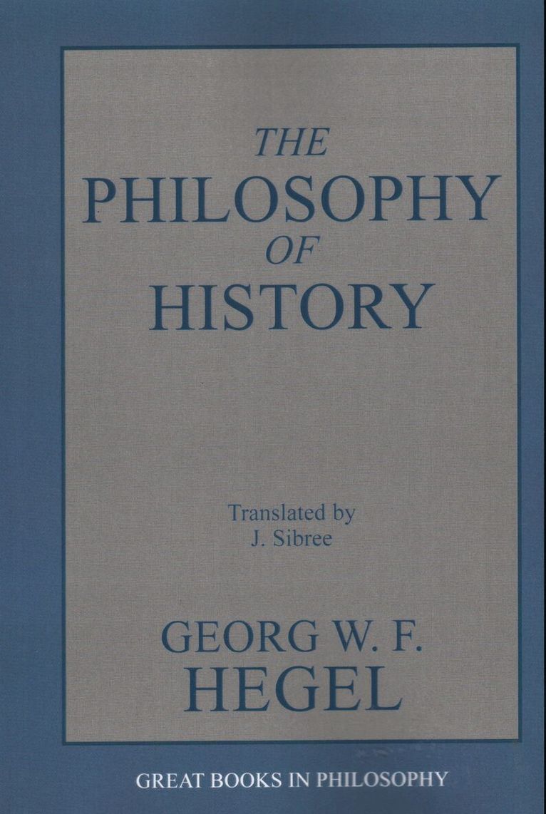 G. W.F. Hegel - Philosophy of History, Häftad