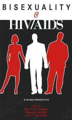 Rob Tielman, Aart Hendricks, Rob Tielman, Aart Hendriks - Bisexuality and HIV/AIDS, Inbunden