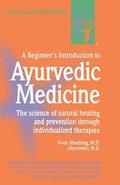 A Beginner's Introduction to Ayurvedic Medicine