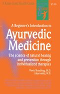 Beginner's Introduction to Ayurvedic Medicine