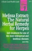Melissa Extract: The Natural Remedy for Herpes