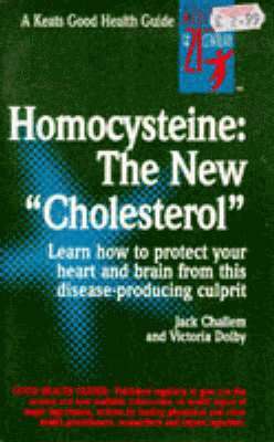 Homocysteine: The New Cholesterol av Jack Challem, Victoria Dolby