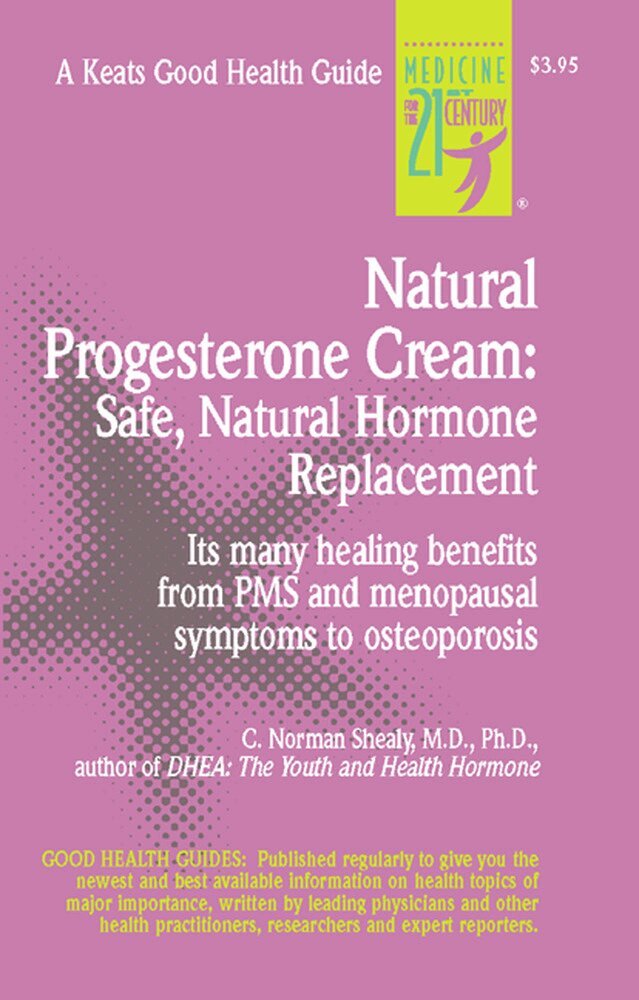C. Shealy - Natural Progesterone Cream, Häftad