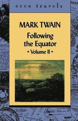 Mark Twain - Following the Equator Volume 11, Häftad