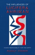 Influence of Lucifer and Ahriman