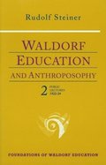 Waldorf Education and Anthroposophy: Volume 2 Public Lectures, 1922-24