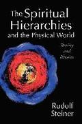 Spiritual Hierarchies and the Physical World, The