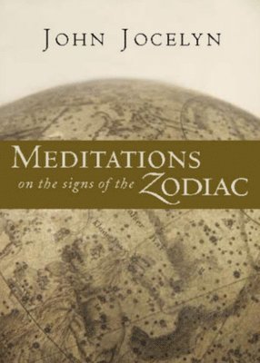 Meditations on the Signs of the Zodiac av John Jocelyn