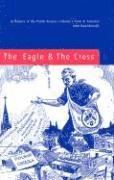 John Radzilowski - Eagle and the Cross – A Histroy of the Polish Roman Catholic Union of America 1873–2000, Inbunden. Tillgänglighet: Tillfälligt slut