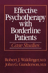 Effective Psychotherapy with Borderline Patients