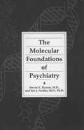 The Molecular Foundations of Psychiatry