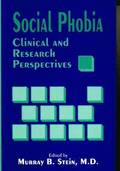 Social Phobia : Clinical and Research Perspectives