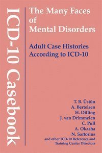 T. B. Ustun - ICD-10 Casebook, Inbunden