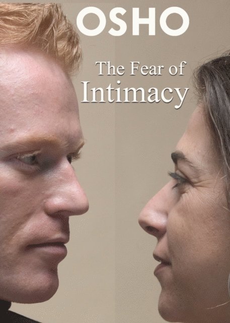 Osho, Osho International Foundation - Fear of Intimacy, E-bok