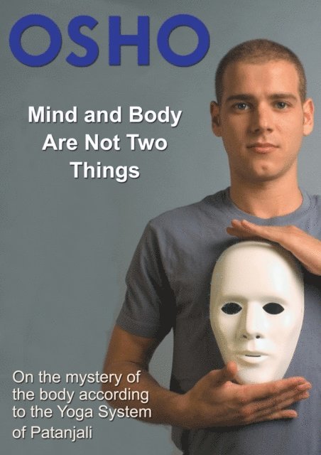 Osho, Osho International Foundation - Mind and Body Are Not Two Things, E-bok