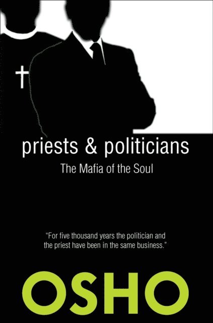 Osho - Priests and Politicians, E-bok