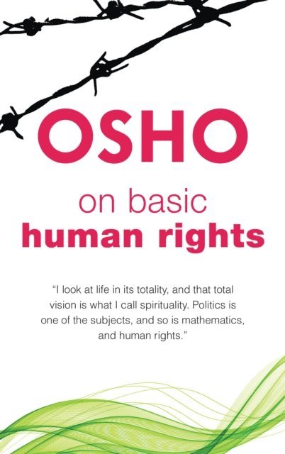 Osho - On Basic Human Rights, E-bok