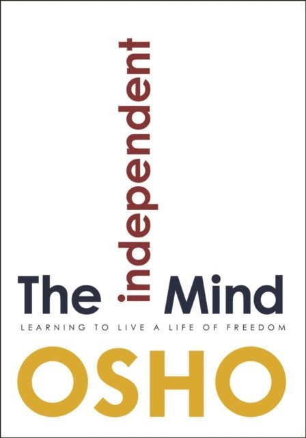Osho - Independent Mind, E-bok