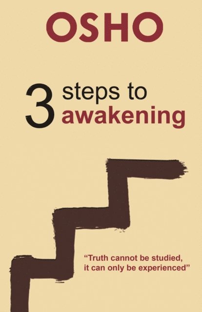 Osho, Osho International Foundation - 3 Steps to Awakening, E-bok