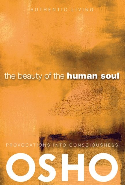 Osho - Beauty of the Human Soul, E-bok