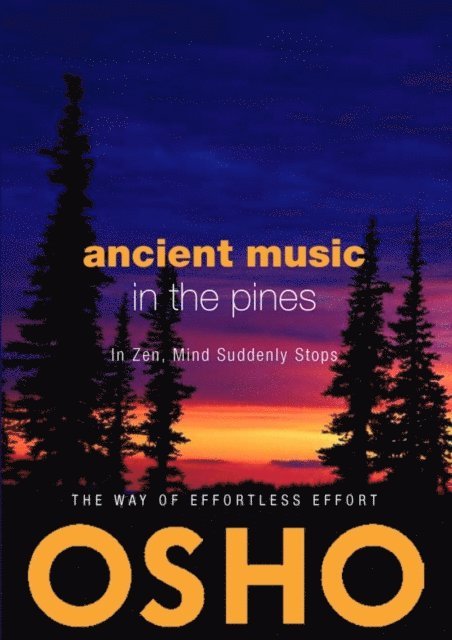 Osho, Osho Foundation - Ancient Music in the Pines, E-bok