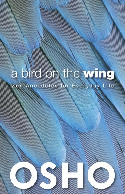 Osho, Osho International Foundation - Bird on the Wing, E-bok
