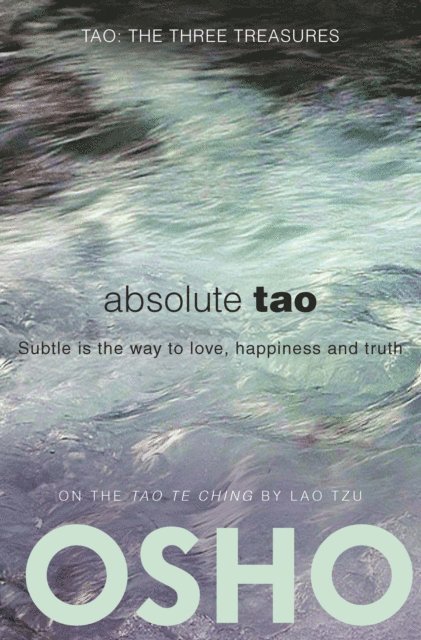 Osho, Osho Foundation - Absolute Tao, E-bok