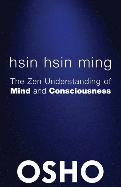 Osho, Osho International Foundation - Hsin Hsin Ming, E-bok