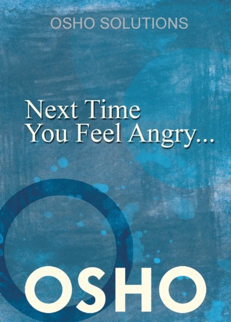Next Time You Feel Angry...